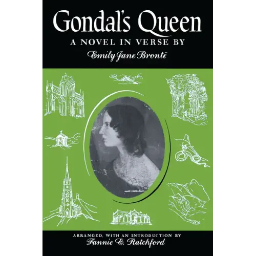Gondal's Queen: A Novel in Verse