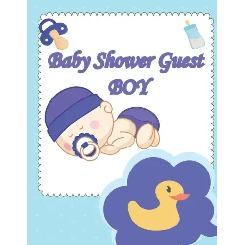 Baby Shower Guest Boy book: Best wishes for baby, and advice for parents, guest names.beautiful cover design 8,5X11 in