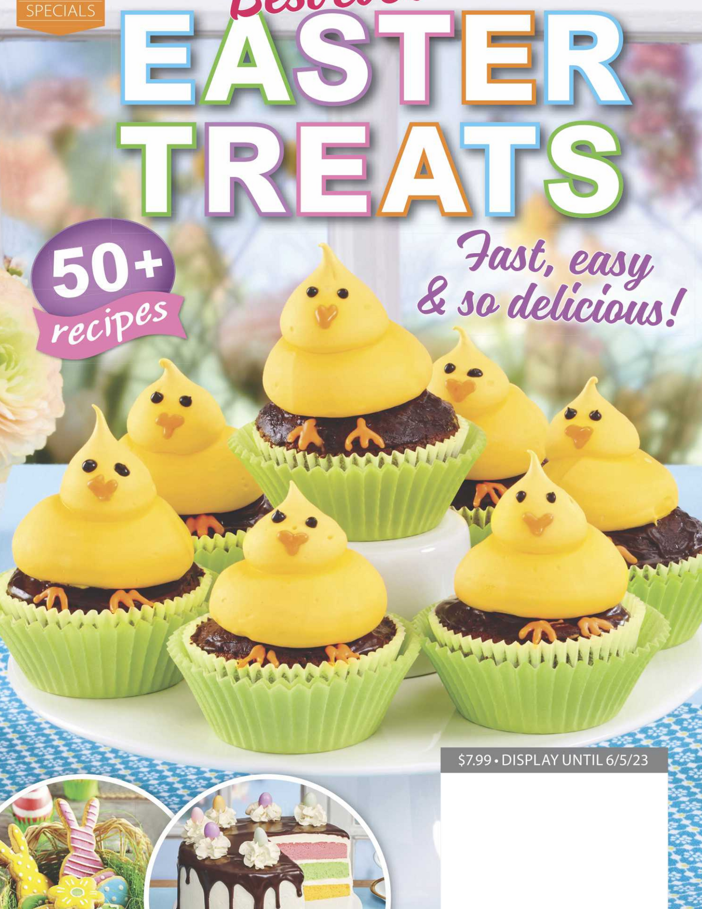 Woman's World Specials - Best Ever Easter Treats 50+ Recipes Fast Easy & So Delicious That Your Friends & Family Will Rave About It!!