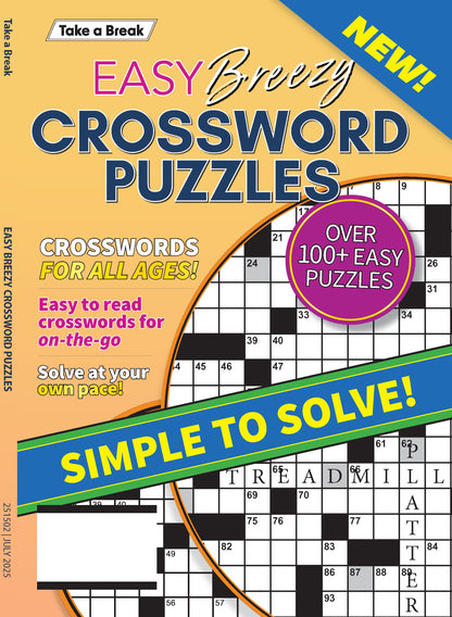 Take a Break - Easy Breezy Crossword 25.04.04: Over 100 Easy Puzzles, Crosswords For All Ages, Simple To Solve, Perfect For On-The-Go, Enjoy Hours Of Mind-Boosting Fun!