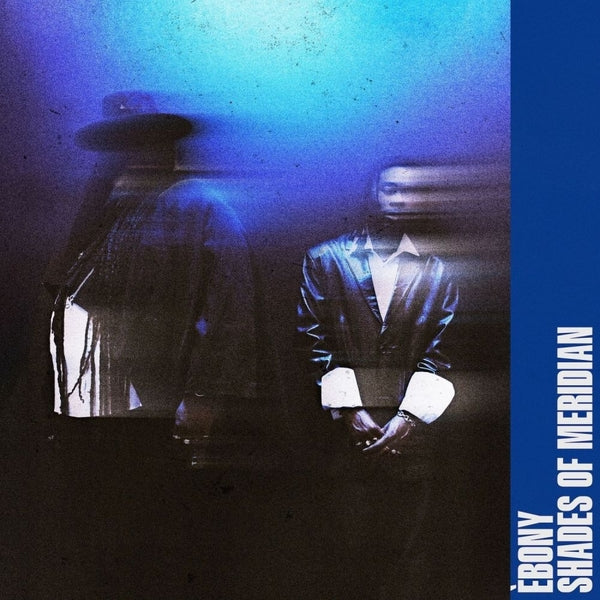 Ebony - Shades Of Meridian [12"] [Vinyl] Vinyl Record