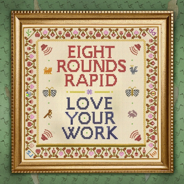 EIGHT ROUNDS RAPID - Love Your Work [Vinyl] Vinyl Record