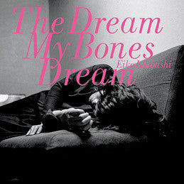 The Dream My Bones Dream Vinyl Record
