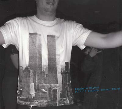 Politik Braucht Keinen Feind  Music CD