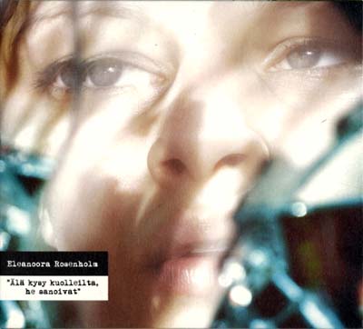 Älä Kysy Kuolleilta, He Sanoivat  Music CD