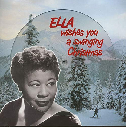 Ella Wishes You A Swinging Christmas (Picture Disc) Vinyl Record