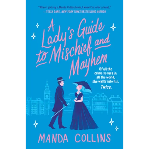 A Lady's Guide to Mischief and Mayhem