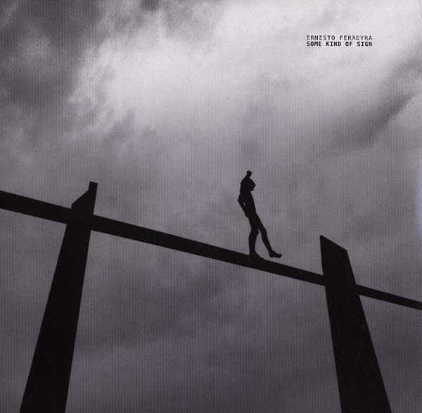 ERNESTO FERREYRA - Some Kind of Sign [Vinyl] Vinyl Record