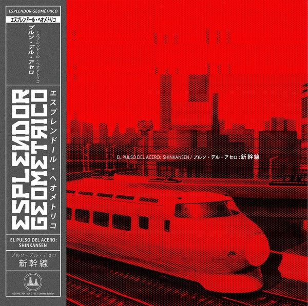 ESPLENDOR GEOMETRICO - El Pulso Del Acero: Shinkansen [2LP] [Vinyl] Vinyl Record