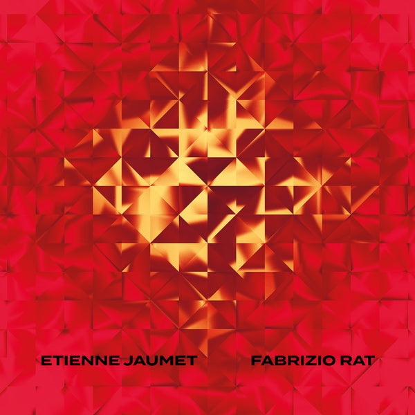 ETIENNE JAUMET & FABRIZIO RAT - Etienne Jaumet & Fabrizio Rat Vinyl Record