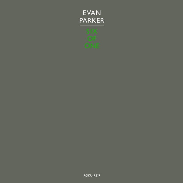 Evan Parker - Six of One Vinyl Record