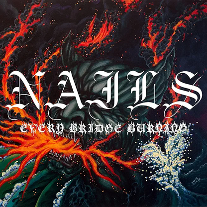 Nails - Every Bridge Burning (Forest Green Colored Vinyl)  Vinyl Record