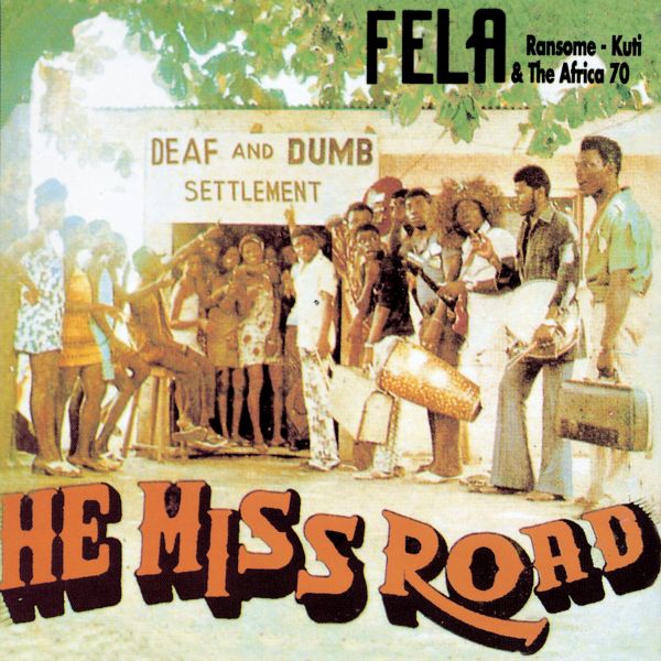 Fela Kuti - He Miss Road Vinyl Record
