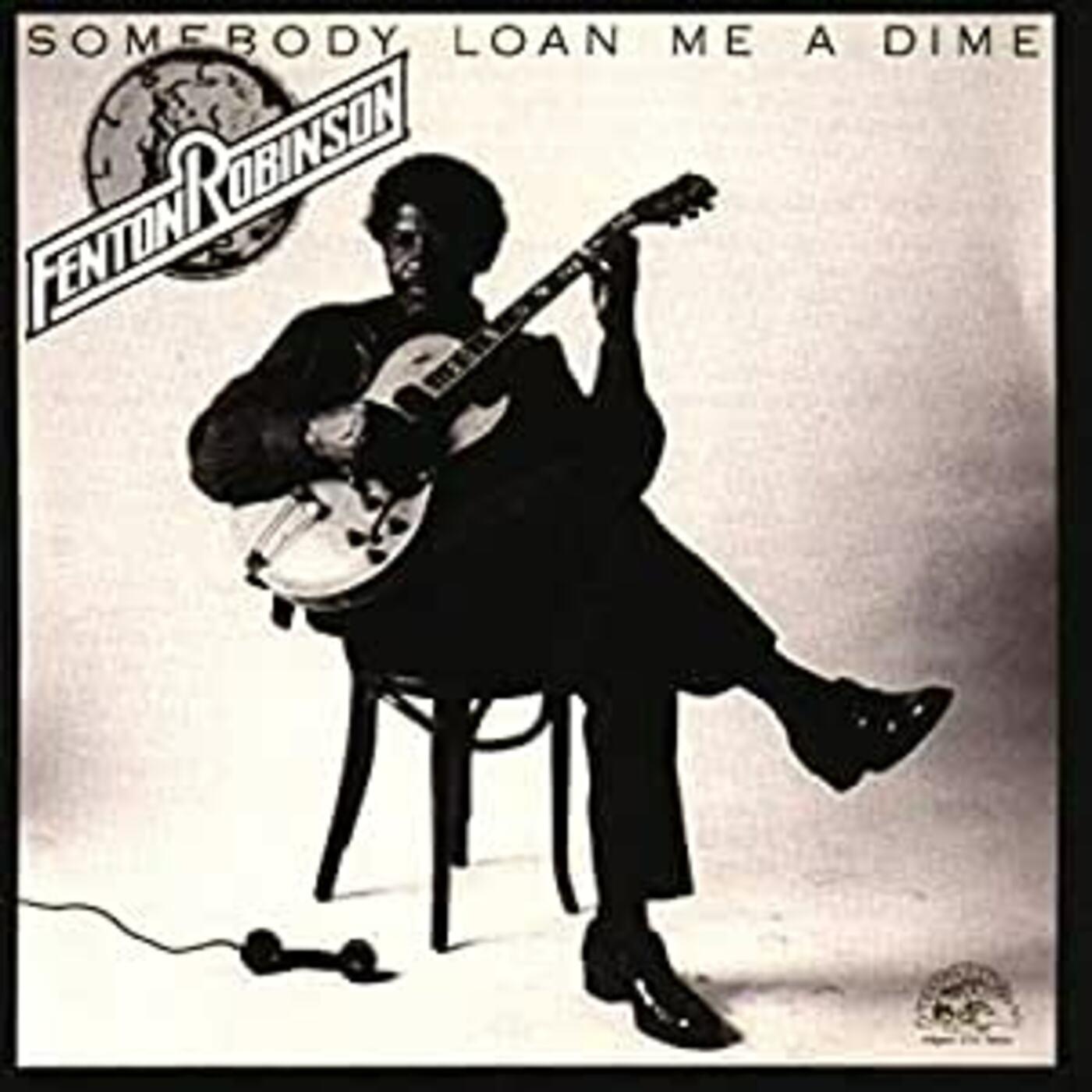 Somebody Loan Me A Dime Music CD