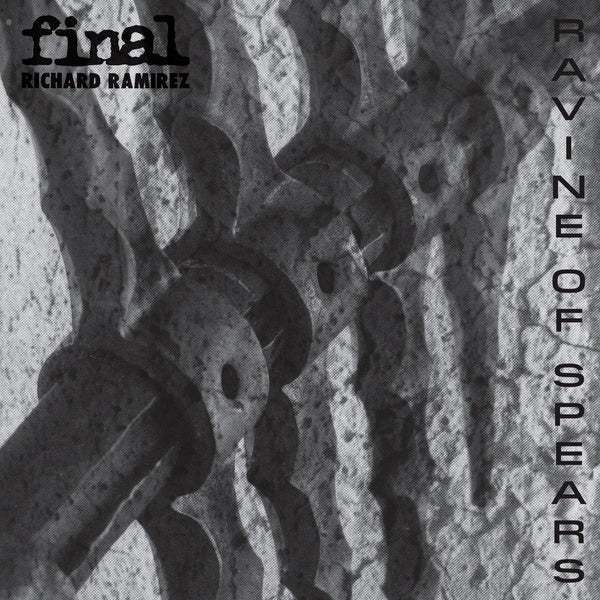 FINAL/RICHARD RAMIREZ - Ravine Of Spears Vinyl Record