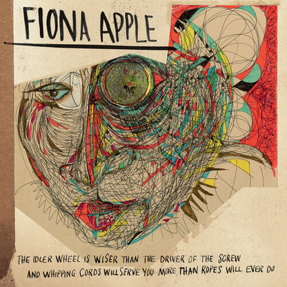 Fiona Apple - The Idler Wheel Is Wiser Than The Driver Of The Screw And Whipping Cords Will Serve You More Than Ropes Will Ever Do (180 Gram Vinyl) Vinyl Record