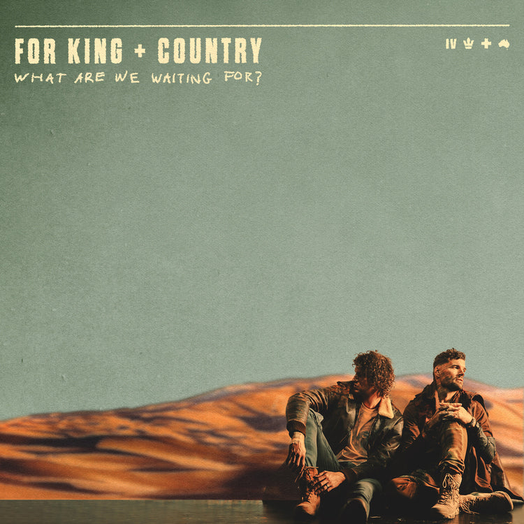 for KING & COUNTRY - What Are We Waiting For? [Vinyl] Vinyl Record