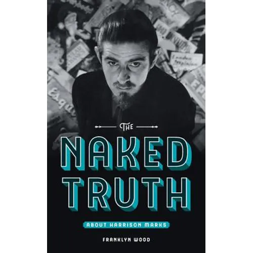 The Naked Truth About Harrison Marks