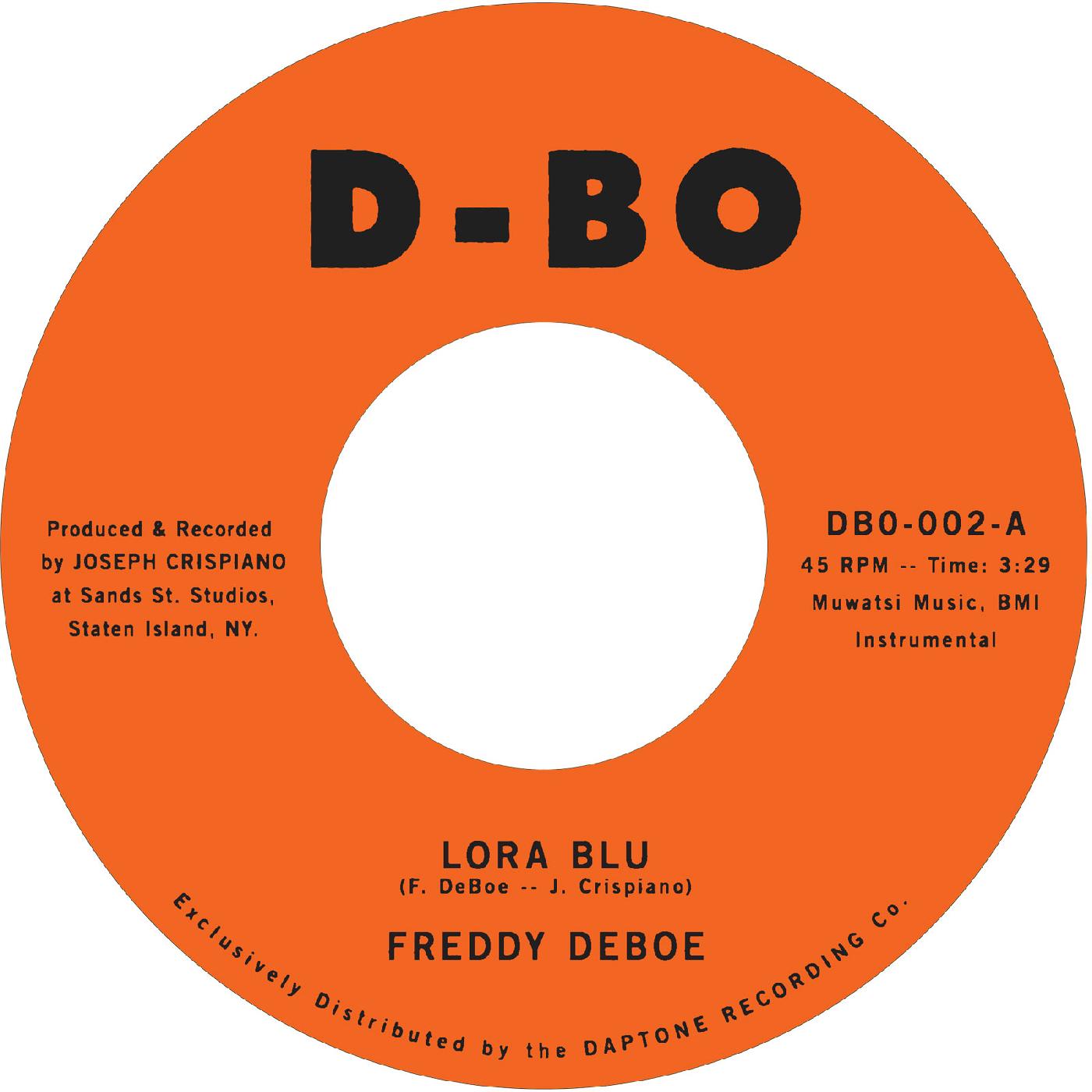 Freddy DeBoe - Lora Blu b/w Lost at Sea Vinyl Record
