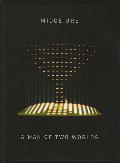 Midge Ure – A Man Of Two Worlds (2-CD)