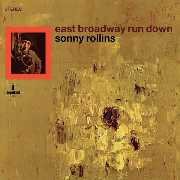 Sonny Rollins – East Broadway Run Down (LP Vinyl) Vinyl Record