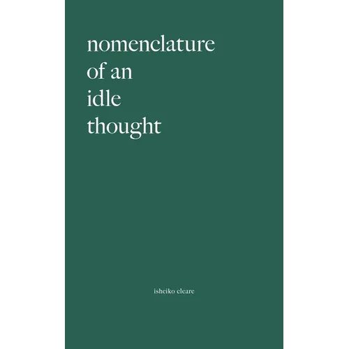 Nomenclature Of An Idle Thought