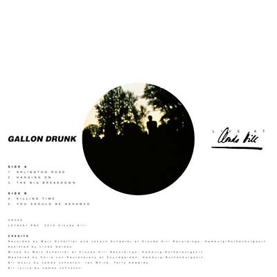 Gallon Drunk - Live at Clouds Hill Vinyl Record