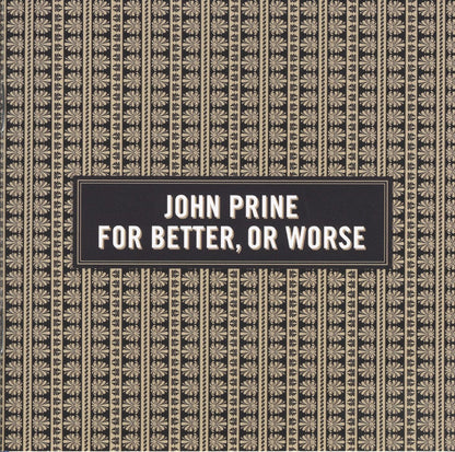 John Prine – For Better, Or Worse Music CD