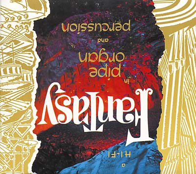 Fantasy in Pipe Organ and Percussion & Pipe Organ Favorites  Music CD