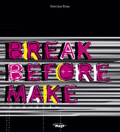 Break Before Make Music CD