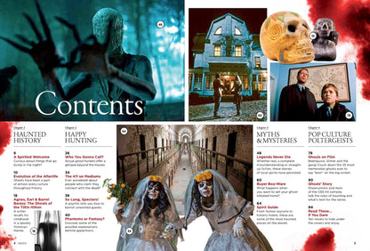 Ghosts - The Truth Behind the Legends and Lore: Spooky Stories, World's Most Haunted Places, Medians, Psychics & More! Real Life Ghostbusters from Spirit Hunters Who Share their Secrets!