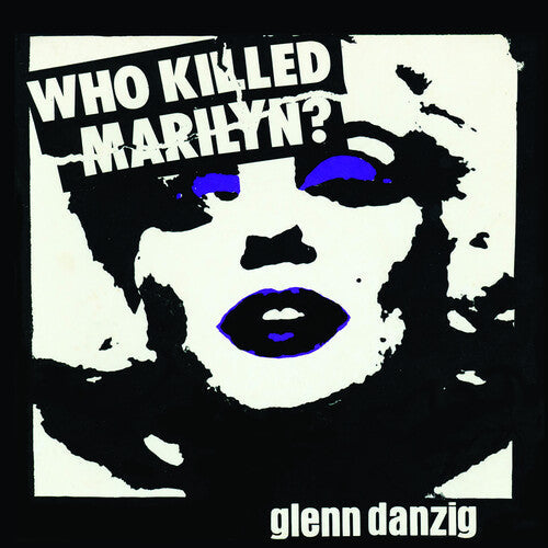 Glenn Danzig - Who Killed Marilyn? (Picture Disc Vinyl) [Vinyl] Vinyl Record