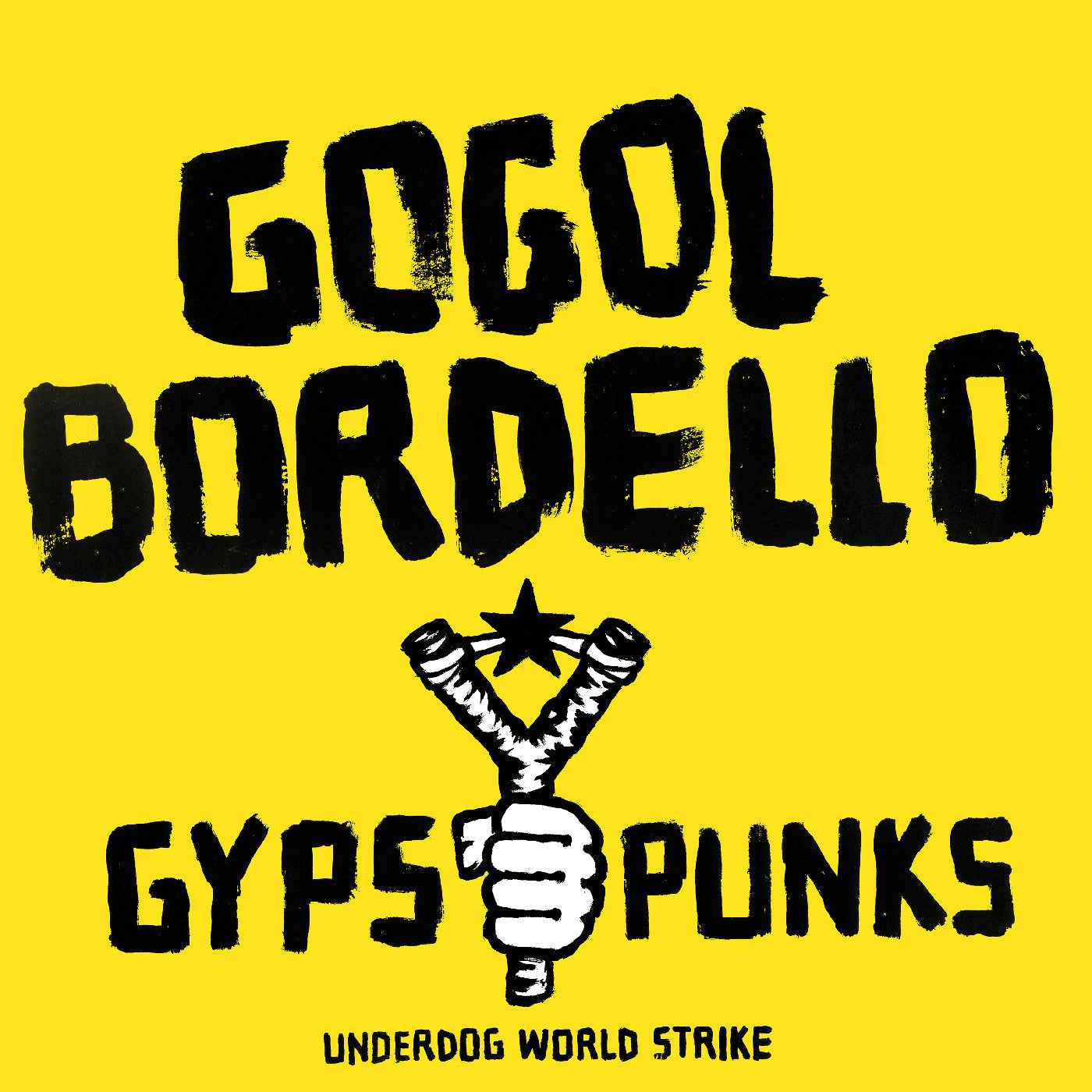 PRE-ORDER GOGOL BORDELLO - Gypsy Punks Underdog World Strike (Frosted Shadow Vinyl) [Vinyl] Vinyl Record