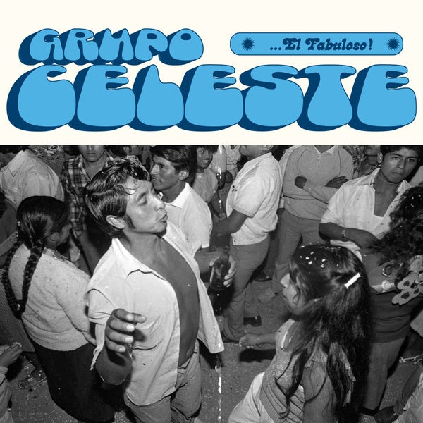 GRUPO CELESTE - ...El Fabuloso! Vinyl Record