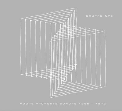 Nuove Proposte Sonore 1965-1972 Music CD