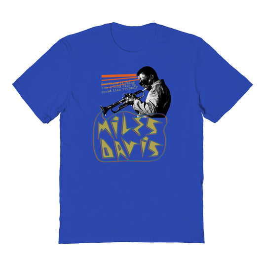 Miles Davis Sound Like Yourself Mens T Shirt Royal Blue