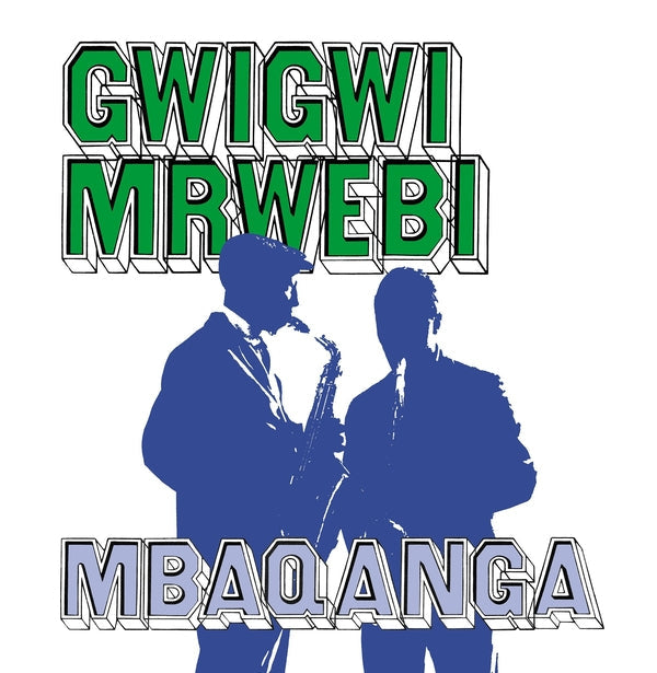 GWIGWI MRWEBI - Mbaqanga Songs Vinyl Record