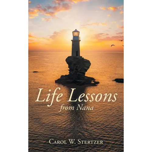 Life Lessons from Nana