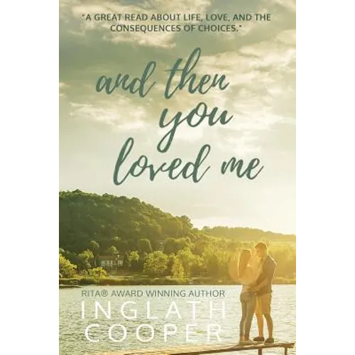 And Then You Loved Me