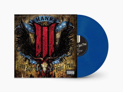 Hank III - Damn Right Rebel, Rebel Proud (Translucent Blue Vinyl) (2 Lp's) Vinyl Record
