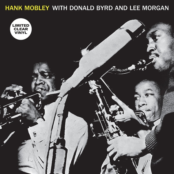 Hank Mobley Sextet - Hank Mobley With Donald Byrd And Lee Morgan (Clear Vinyl) Vinyl Record