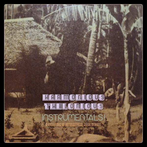 Instrumentals! (A Collection Of Outernational Music Studies) Vinyl Record