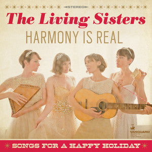 Harmony Is Real: Songs For A Happy Holiday (LP) Vinyl Record