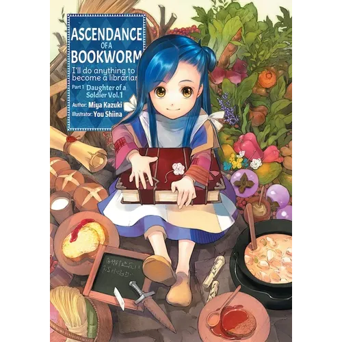 Ascendance of a Bookworm: Part 1 Volume 1 (Light Novel)
