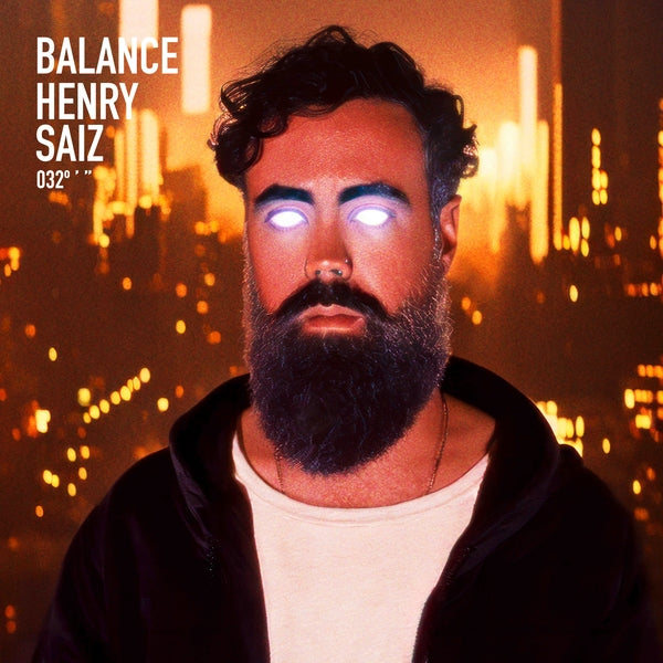 HENRY SAIZ - Balance 032 Vinyl Record