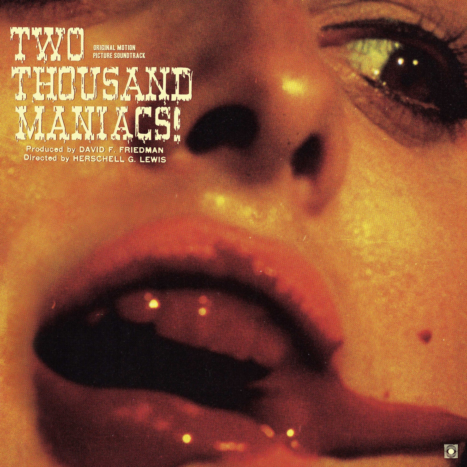 Two Thousand Maniacs! (Original Motion Picture Soundtrack) Vinyl Record