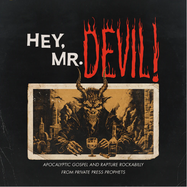Hey, Mr Devil: Apocalyptic Gospel And Rapture Rockabilly From Private Press Prophets (1964-1984) (Random Color) Vinyl Record