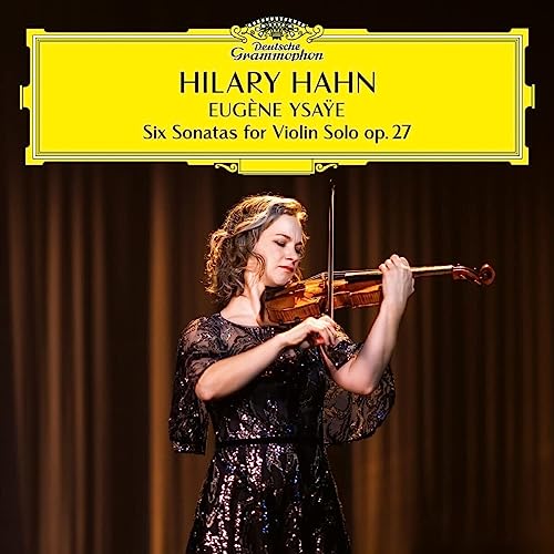 Hilary Hahn - Eugène Ysaÿe: Six Sonatas For Violin Solo, op. 27 [2 LP] Vinyl Record