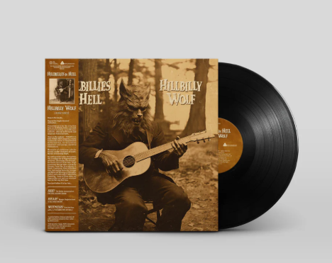 Hillbillies In Hell: Hillbilly Wolf (1952-1972) Vinyl Record