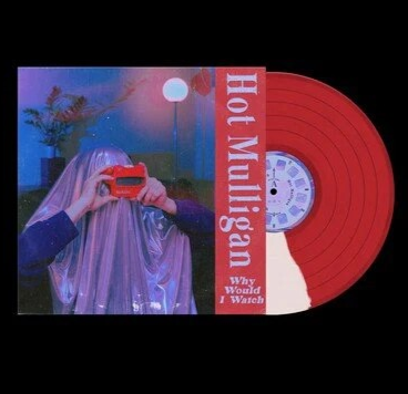 Hot Mulligan - Why Would I Watch (Indie Exclusive, Half Red / Half White Colored Vinyl, Reissue) [Vinyl] Vinyl Record